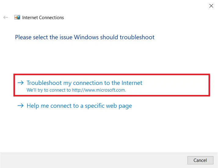 選擇對我的 Internet 連接進行故障排除選項。 修復未找到 WiFi 網絡 Windows 10