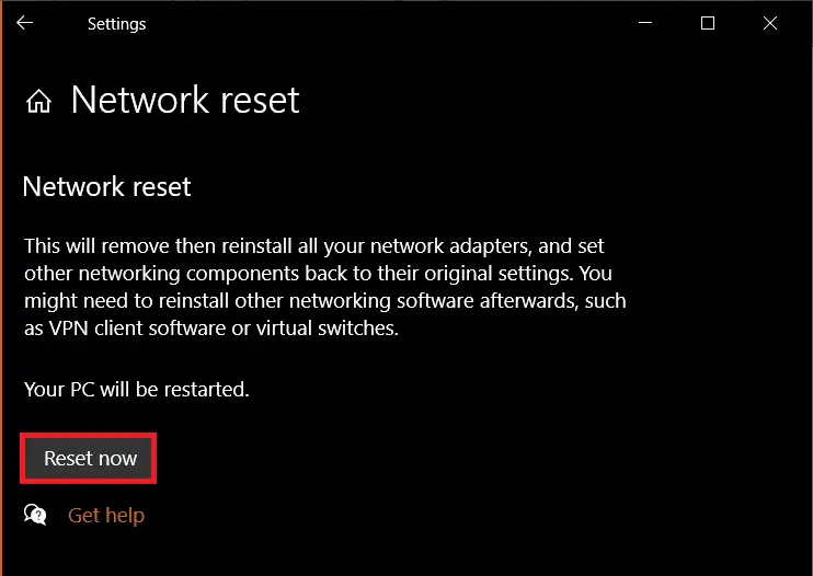 單擊網絡重置中的立即重置。 如何在 Windows 10 上重置網絡設置