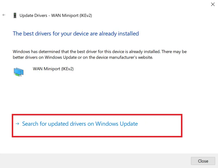 選擇在 Windows 更新上搜索更新的驅動程序以手動檢查更新。 修復未找到 WiFi 網絡 Windows 10